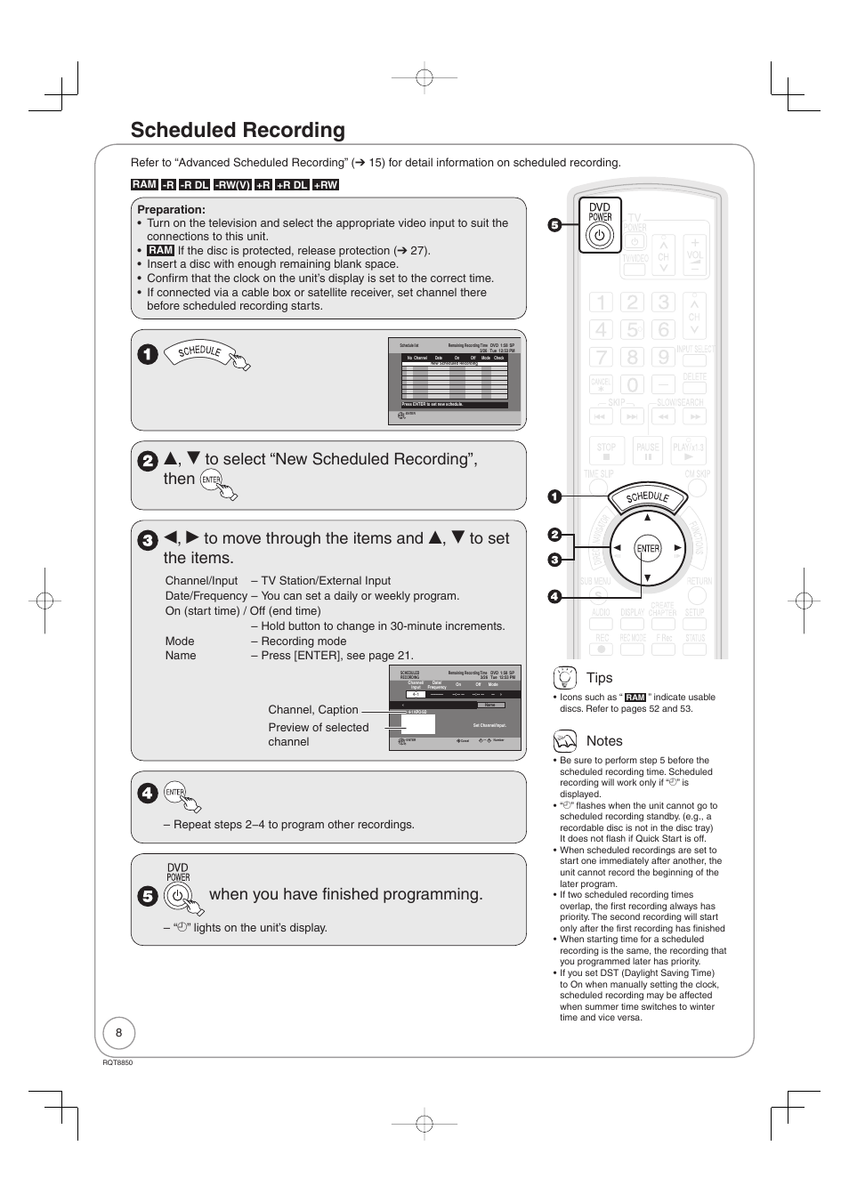 Scheduled recording, When you have finished programming, Tips | Repeat steps 2−4 to program other recordings, Z” lights on the unit’s display | Panasonic DMR-EZ17 User Manual | Page 8 / 72