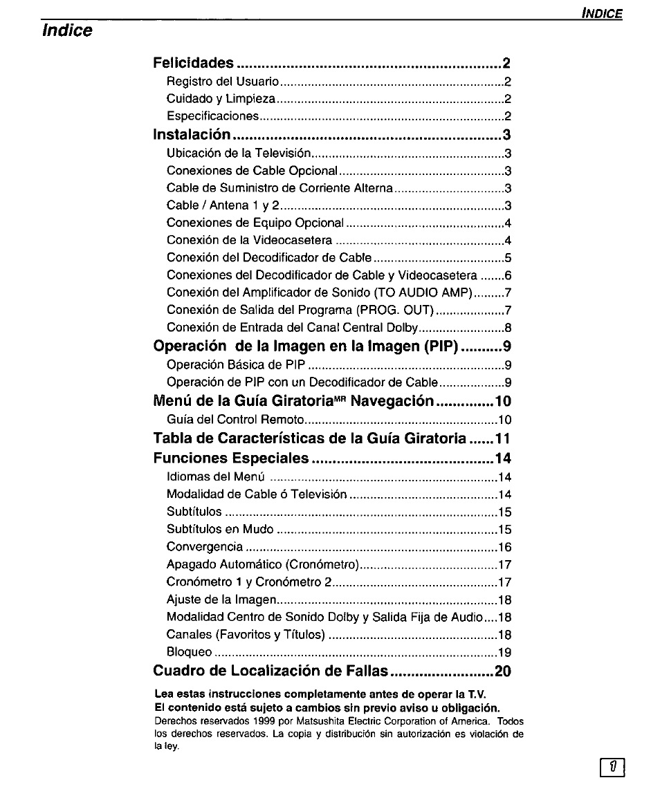 Indice, Felicidades, Instaiación | Operación de la imagen en la imagen (pip), Menú de la guía giratoria”” navegación, Cuadro de localización de fallas | Panasonic PT 51SX60 User Manual | Page 27 / 48