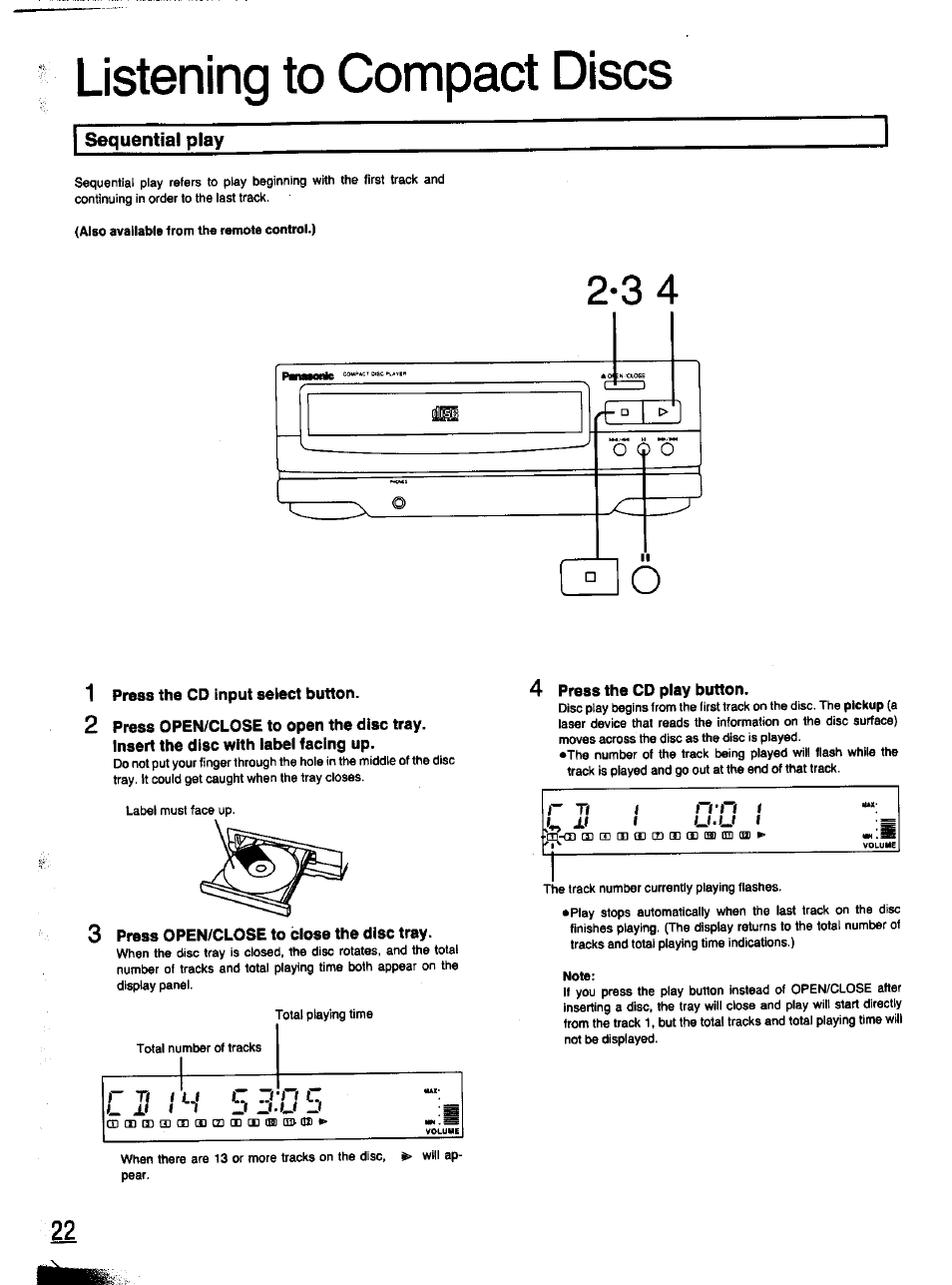 Sequential play, 1 press the cd input select button, Press open/close to close the disc tray | Press the cd play button, Listening to compact discs | Panasonic SC-CH11 User Manual | Page 21 / 51