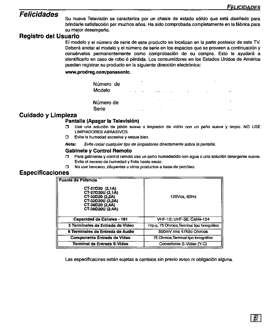 Registro del usuario, Cuidado y limpieza, Especificaciones | Registro de! usuario, Felicidades | Panasonic CT-32D20U User Manual | Page 27 / 44