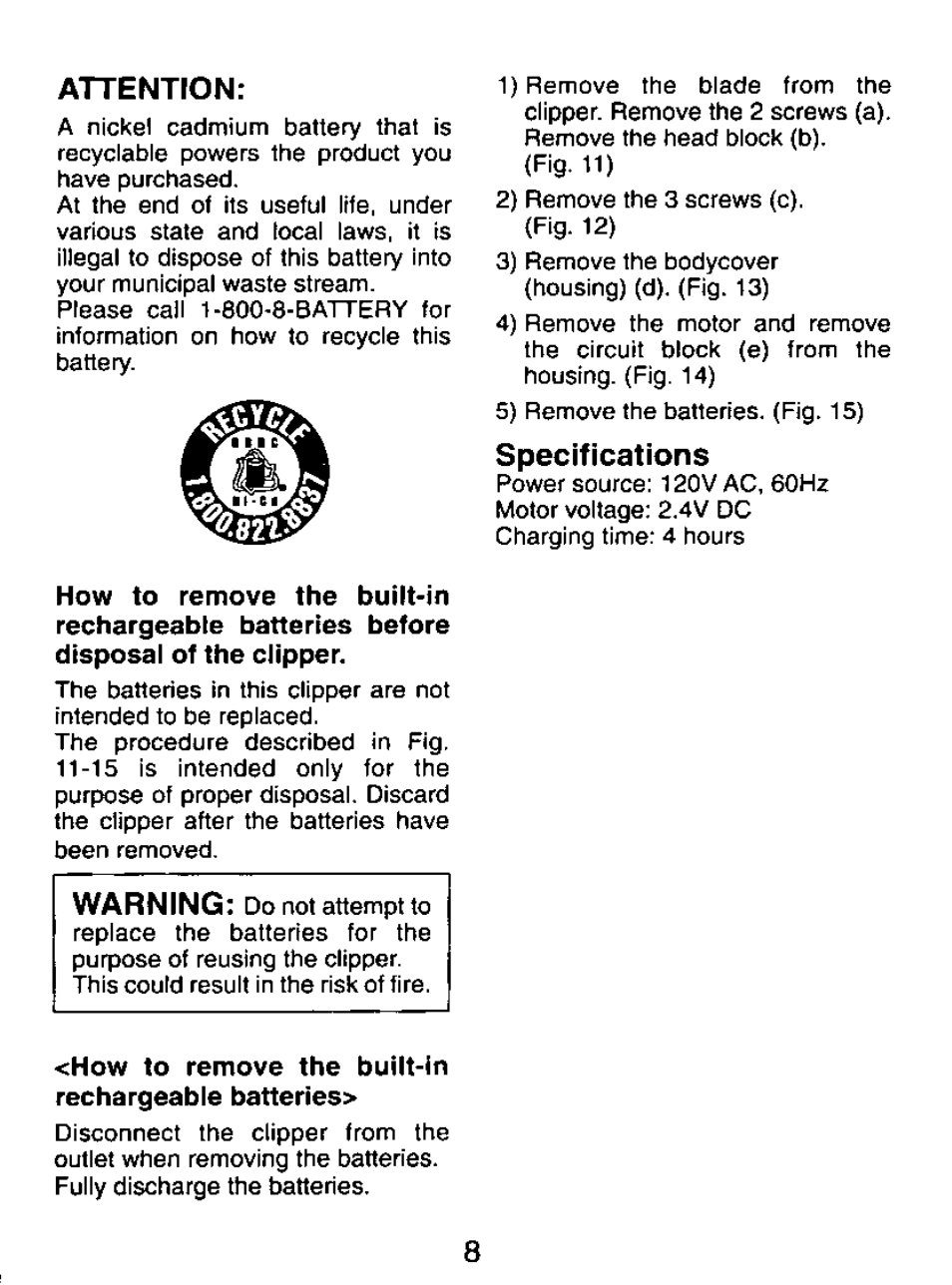 Attention, Specifications, Warning | How to remove the built-in rechargeable batteries | Panasonic ER147 User Manual | Page 8 / 20