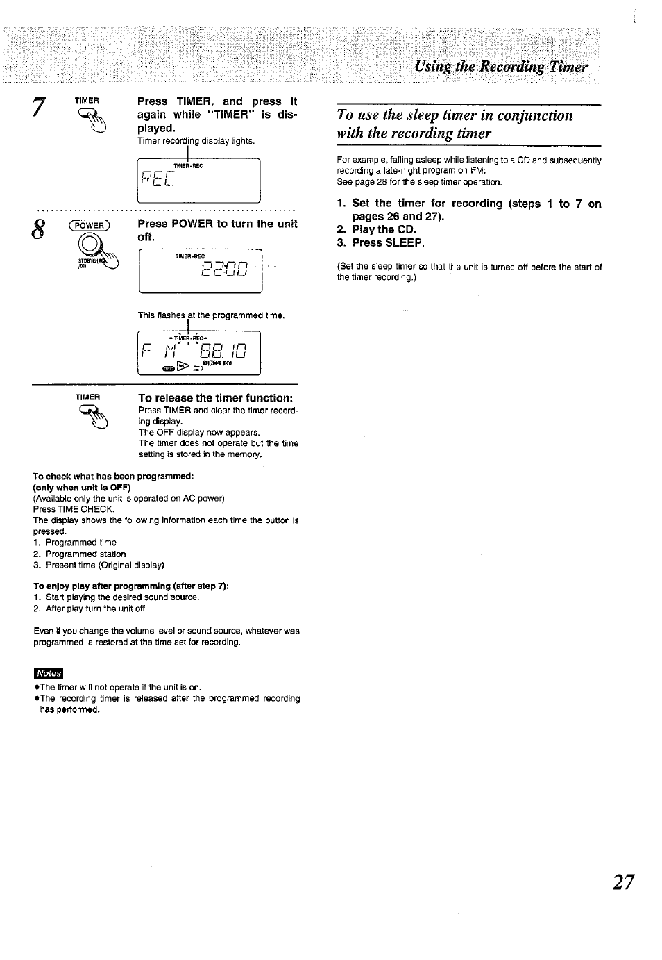 Press power to turn the unit off, Using the recording timer, Play the cd | Press sleep, To release the timer function | Panasonic RX-E300 User Manual | Page 27 / 36