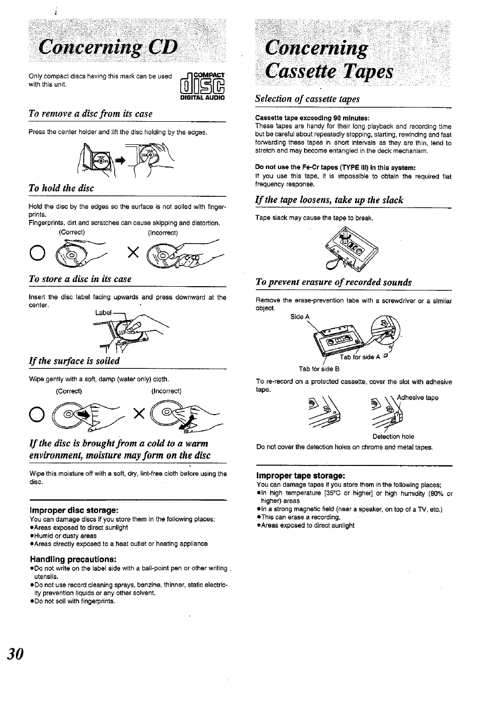 Concerning cd, To remove a disc from its case, To hold the disc | To store a disc in its case, If the surface is soiled, Improper disc storage, Handling precautions, Cassette tapes, Selection of cassette tapes, If the tape loosens, take up the slack | Panasonic RX-E300 User Manual | Page 30 / 36