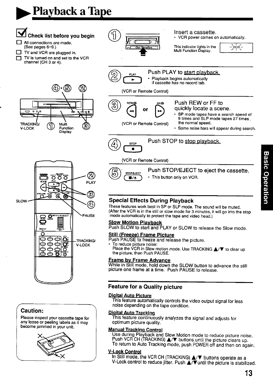Playback a tape, 15icheck list before you begin, Caution | Special effects during playback, Slow motion playback, Still (freeze) frame picture, Frame bv frame advance, Feature for a quality picture, Digital auto picture, Digital auto tracking | Panasonic PV-4651 User Manual | Page 13 / 28