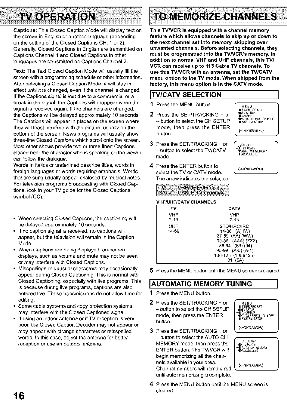 Tv operation, To memorize channels, Tv/catv selection | Panasonic PV C923 User Manual | Page 16 / 40