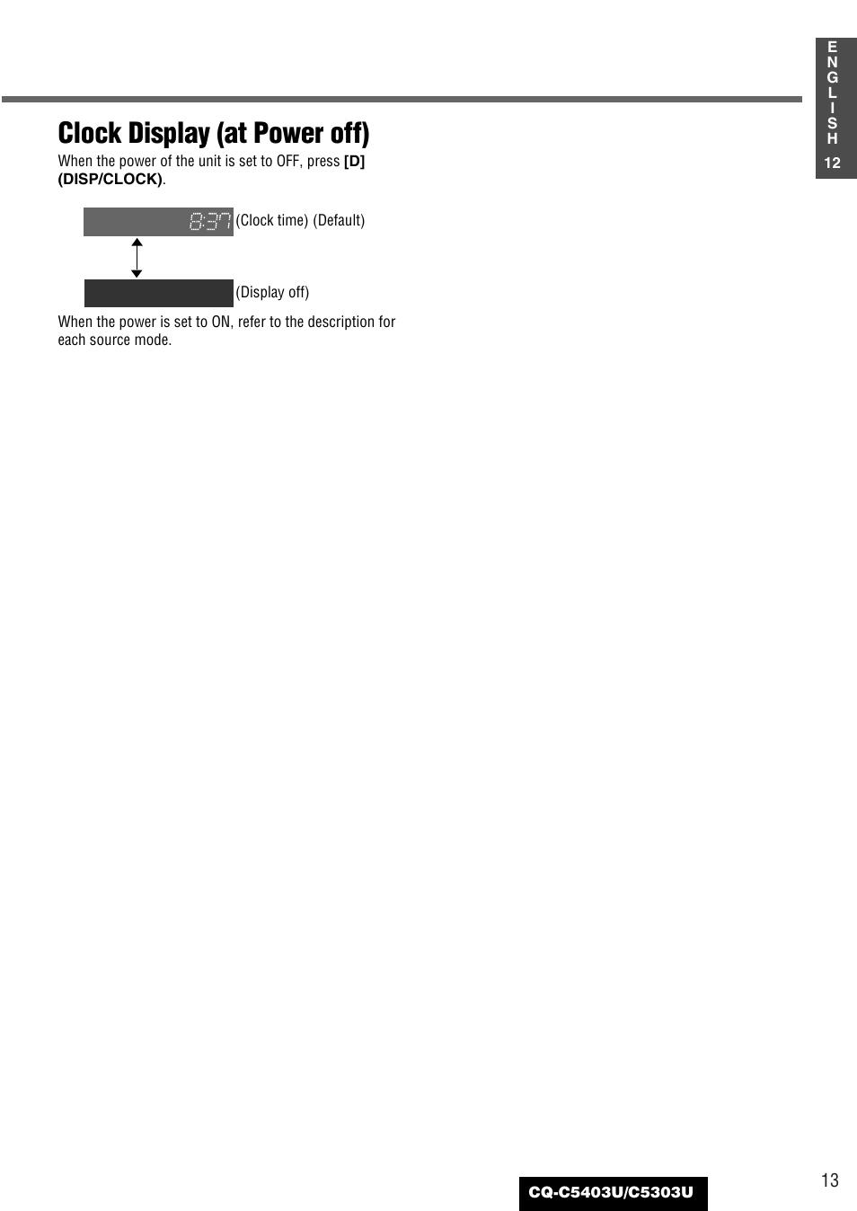 Clock display (at power off) | Panasonic CQ-C5403U User Manual | Page 13 / 108
