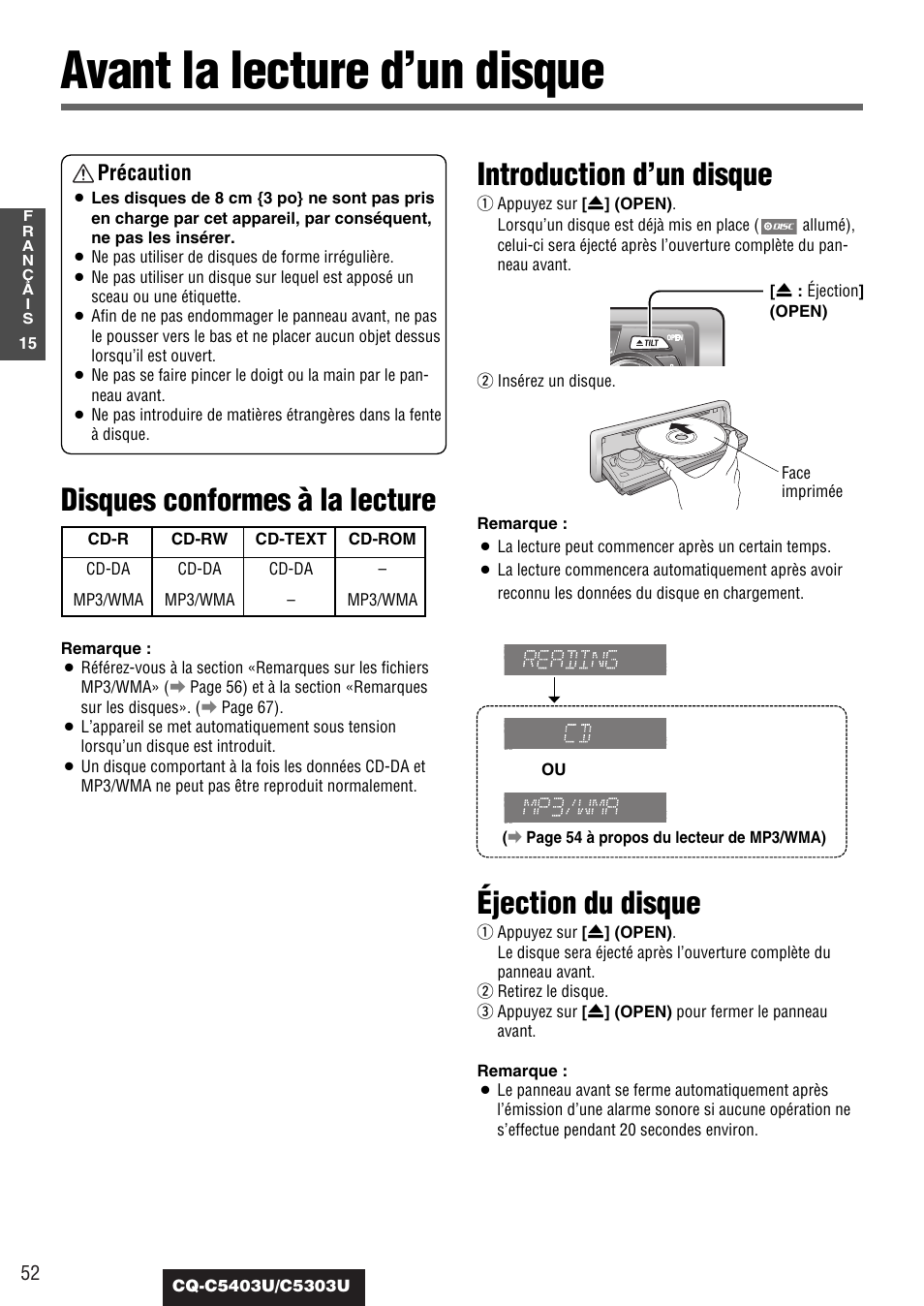 Avant la lecture d'un disque, Avant la lecture d’un disque, Disques conformes à la lecture | Introduction d’un disque, Éjection du disque, Précaution | Panasonic CQ-C5403U User Manual | Page 52 / 108