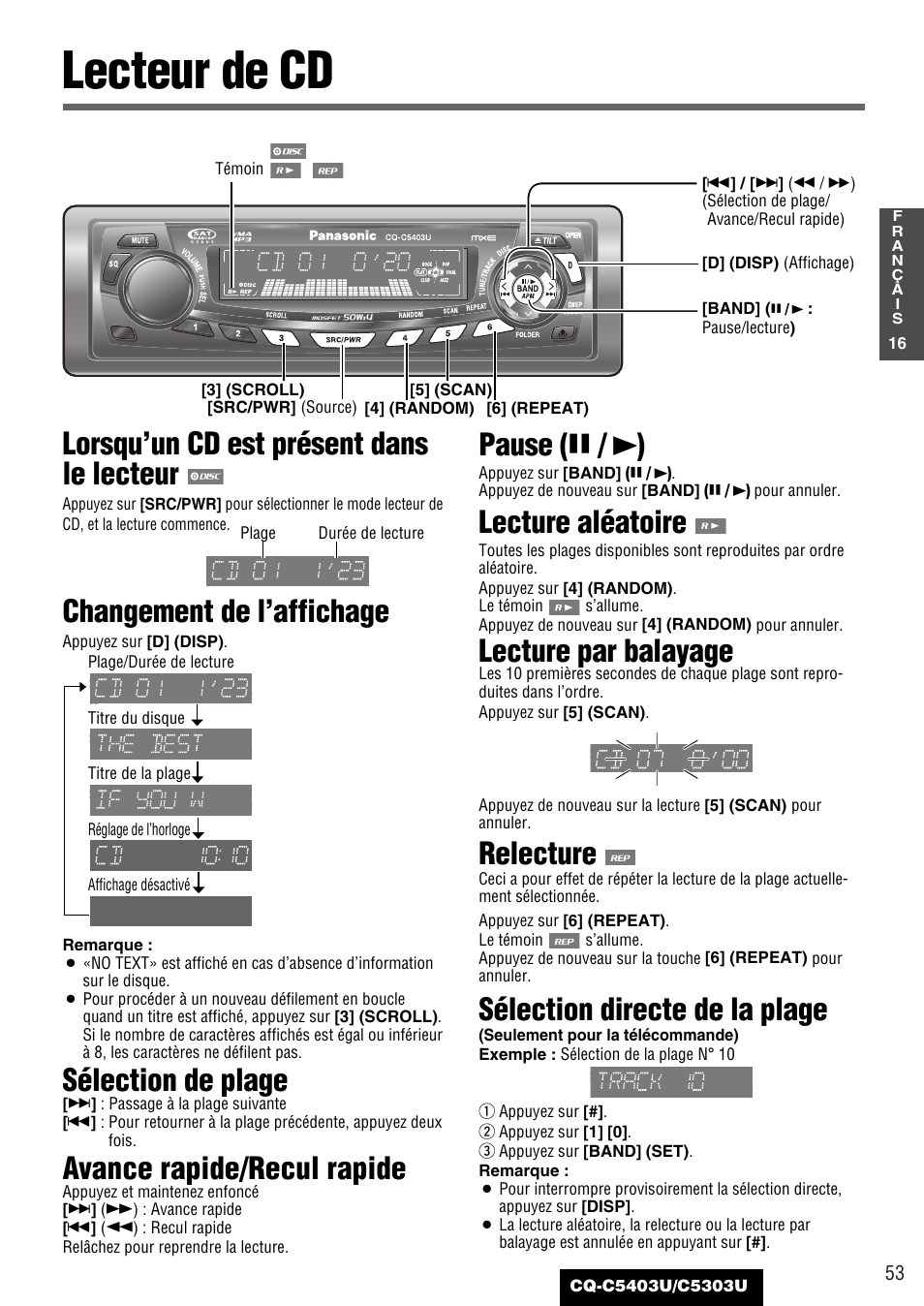 Lecteur de cd, Lorsqu’un cd est présent dans le lecteur, Changement de l’affichage | Sélection de plage, Avance rapide/recul rapide, Pause ( y / 5 ), Lecture aléatoire, Lecture par balayage, Relecture, Sélection directe de la plage | Panasonic CQ-C5403U User Manual | Page 53 / 108