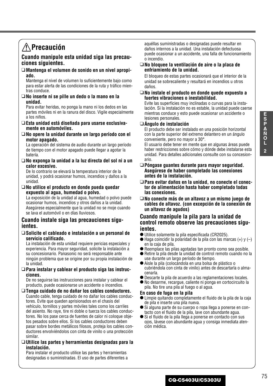 Precaución, Cuando instale siga las precauciones sigu- ientes | Panasonic CQ-C5403U User Manual | Page 75 / 108