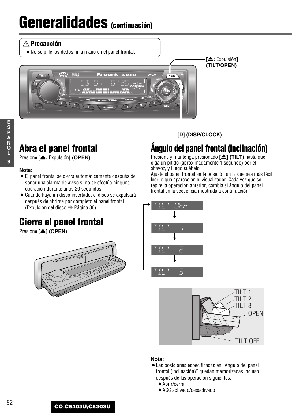 Generalidades, Abra el panel frontal, Cierre el panel frontal | Ángulo del panel frontal (inclinación), Continuación) | Panasonic CQ-C5403U User Manual | Page 82 / 108