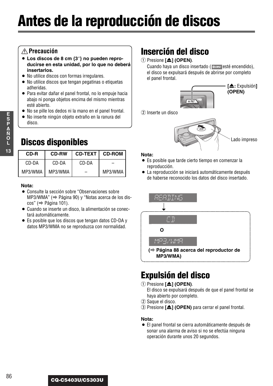 Antes de la reproduccion de discos, Antes de la reproducción de discos, Discos disponibles | Inserción del disco, Expulsión del disco, Precaución | Panasonic CQ-C5403U User Manual | Page 86 / 108
