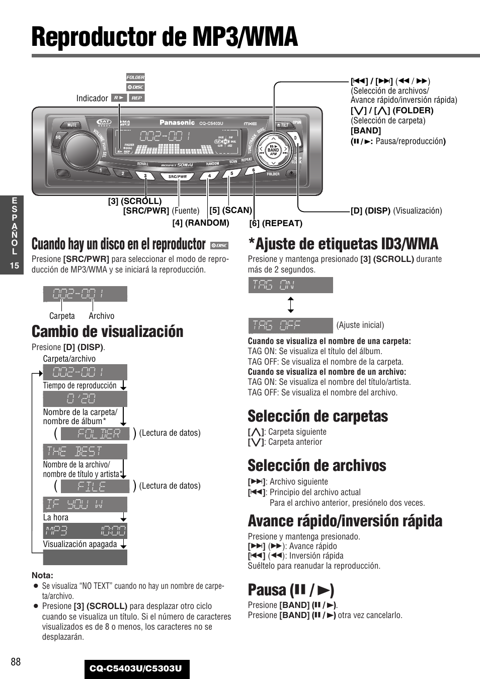 Reproductor de mp3/wma, Cuando hay un disco en el reproductor, Cambio de visualización | Ajuste de etiquetas id3/wma, Selección de carpetas, Selección de archivos, Avance rápido/inversión rápida, Pausa ( y / 5 ) | Panasonic CQ-C5403U User Manual | Page 88 / 108