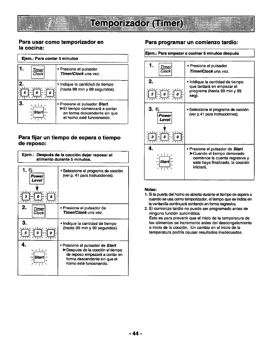 Para usar como temporízador en la cocina, Para fijar un tiempo de espera o tiempo de reposo, Para programar un comienzo tardío | Ejem.: para empezar a cocinar 5 minutos después, Notas, Tempqrizacíqrtcti^a, В^фф, Й-ôô | Panasonic GENIUS 1100 NN-S588 User Manual | Page 46 / 56