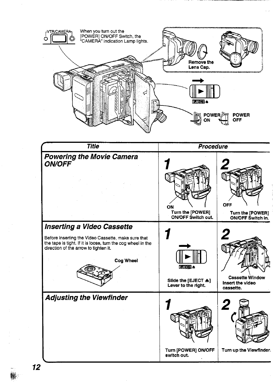 Powering the movie camera on/off, Inserting a video cassette, Adjusting the viewfinder | Panasonic NV-S99A User Manual | Page 12 / 65