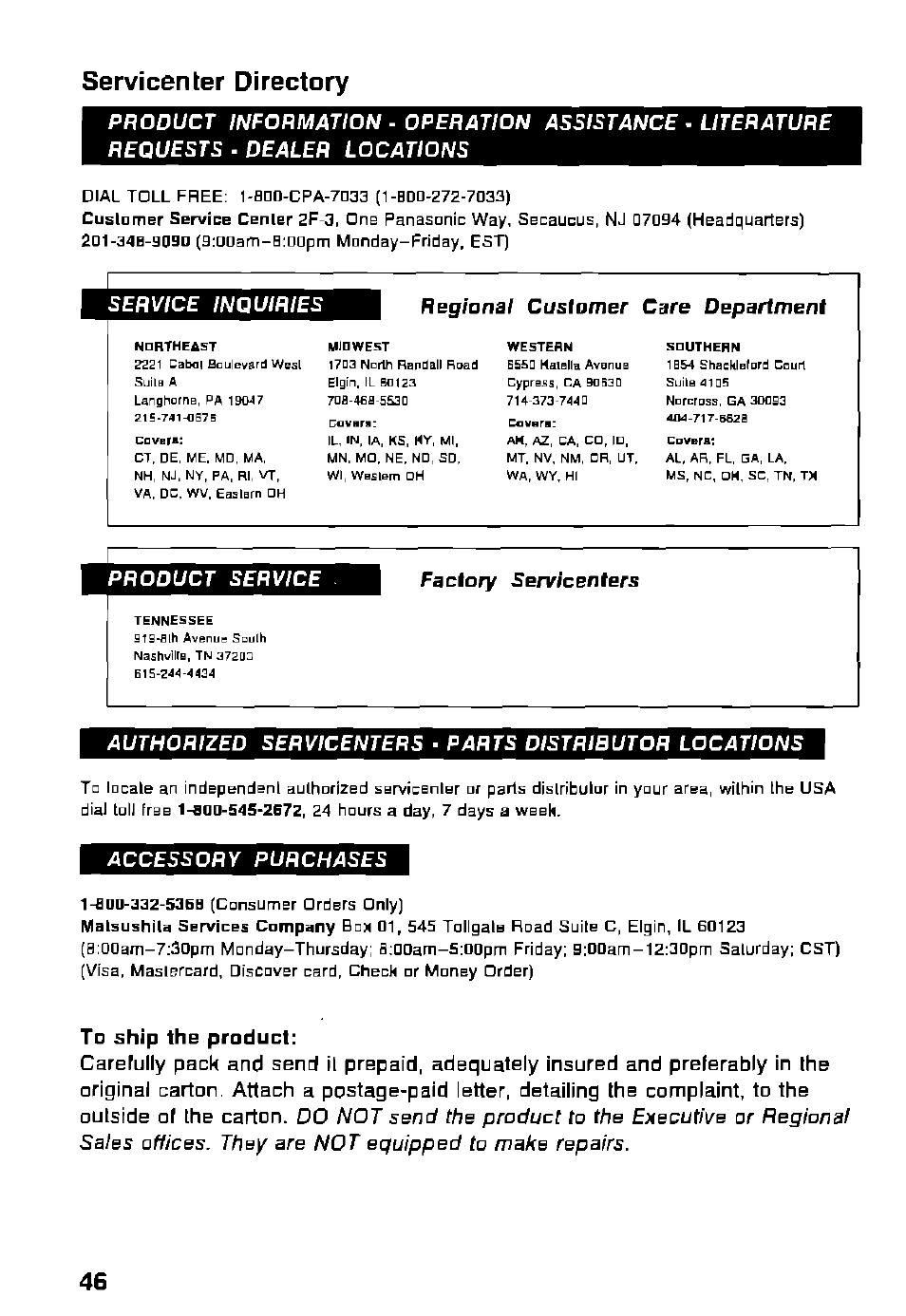 Servicenter directory, Dealer locations, Service inquiries | Product service, Authorized servicenters, Parts distributor locations, Accessory purchases, Do not, Rbgional customer care department, Factory servicenters | Panasonic KX-RC22 User Manual | Page 46 / 48
