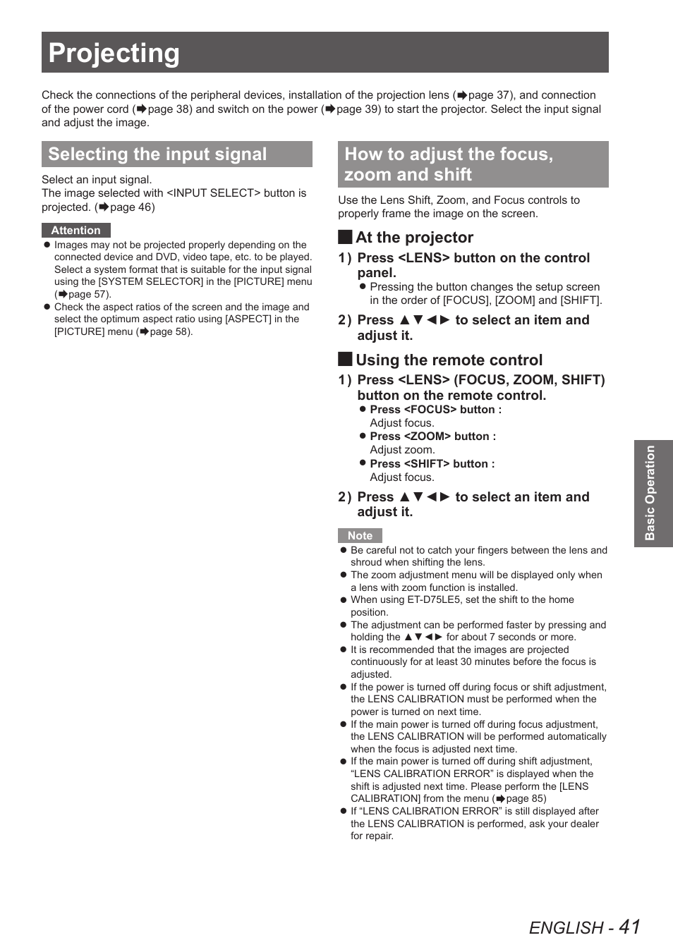 Projecting, Selecting the input signal, How to adjust the focus, zoom and shift | English, At the projector, Using the remote control | Panasonic PT-DW8300U User Manual | Page 41 / 129