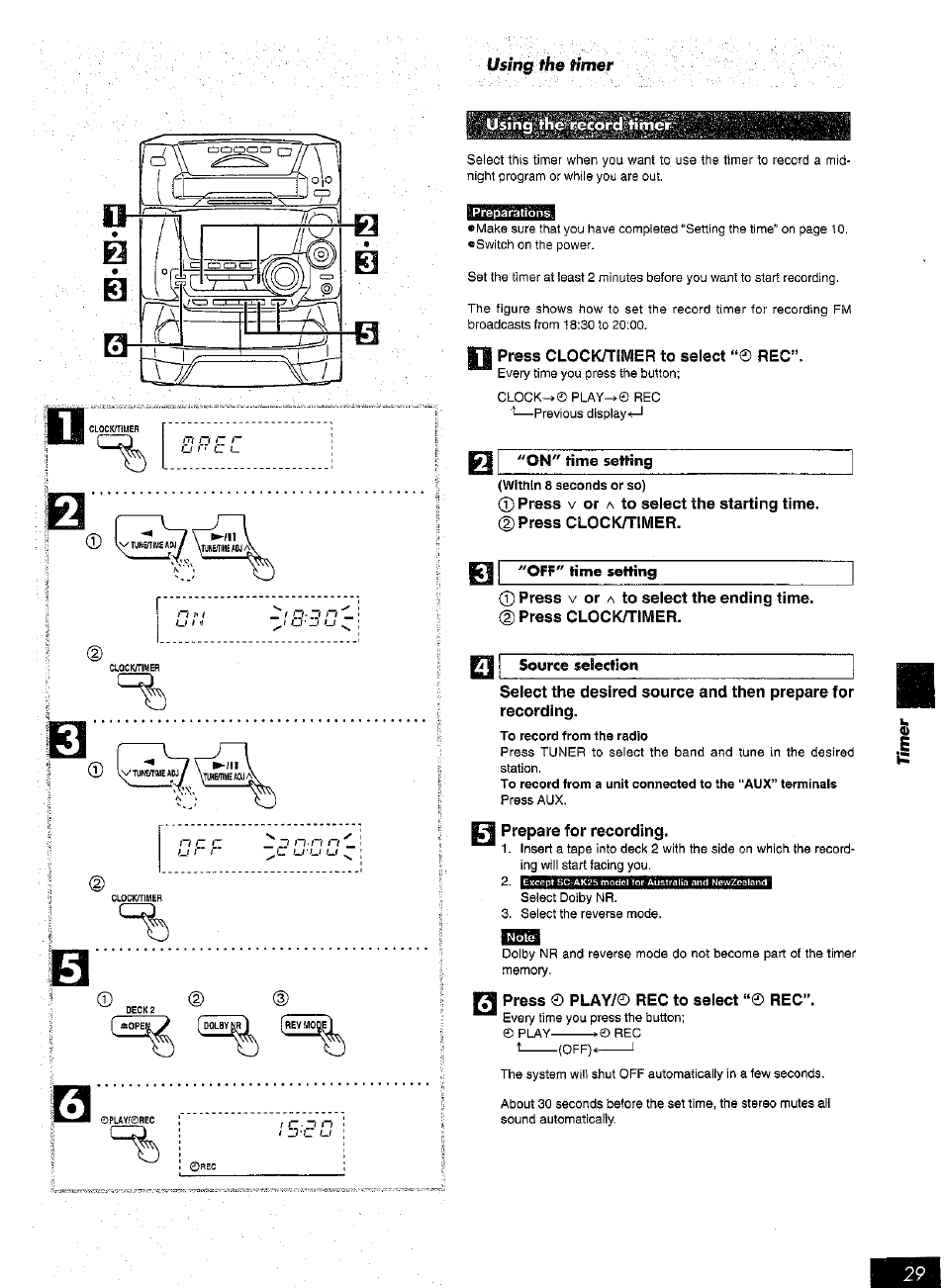 Isfngf ffie timer, Press clock/timer to select “© rec, On" time setting | Source selection, Prepare for recording, M press © play/© rec to select “© rec, U’iingi:№^e | Panasonic SC-AK25 User Manual | Page 29 / 36