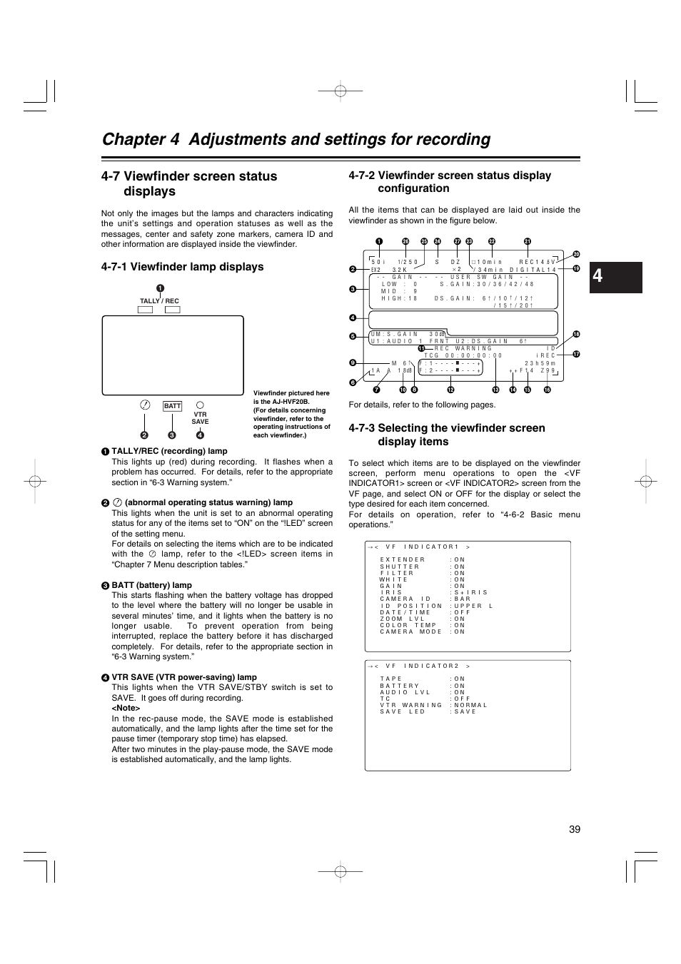 7 viewfinder screen status displays, 7-1 viewfinder lamp displays, 7-2 viewfinder screen status display configuration | 7-3 selecting the viewfinder screen display items, Viewfinder screen status displays, Viewfinder lamp displays, Viewfinder screen status display configuration, Selecting the viewfinder screen display items, Chapter 4 adjustments and settings for recording | Panasonic AJ-HDX400E User Manual | Page 39 / 102