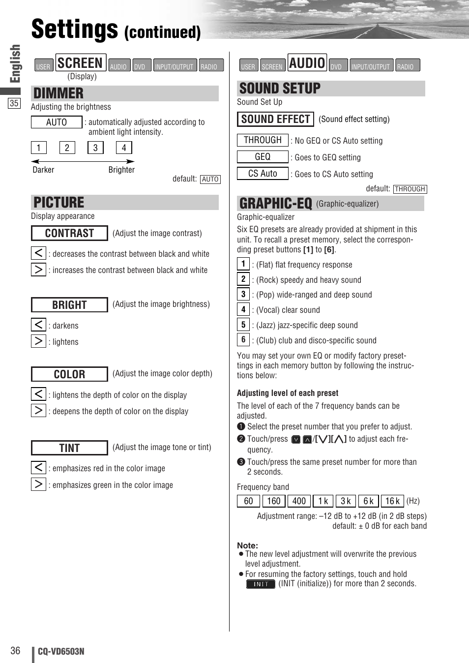 Settings, Continued), Dimmer | Picture, Graphic-eq, Sound setup, Audio, Screen, English, Contrast | Panasonic CQ-VD6503N User Manual | Page 36 / 100
