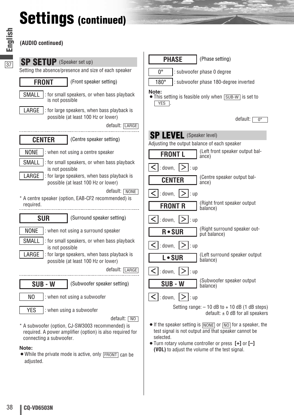 Settings, Continued), Sp level | Sp setup, English, Sub - w, Front r, Center, Front l, Front | Panasonic CQ-VD6503N User Manual | Page 38 / 100