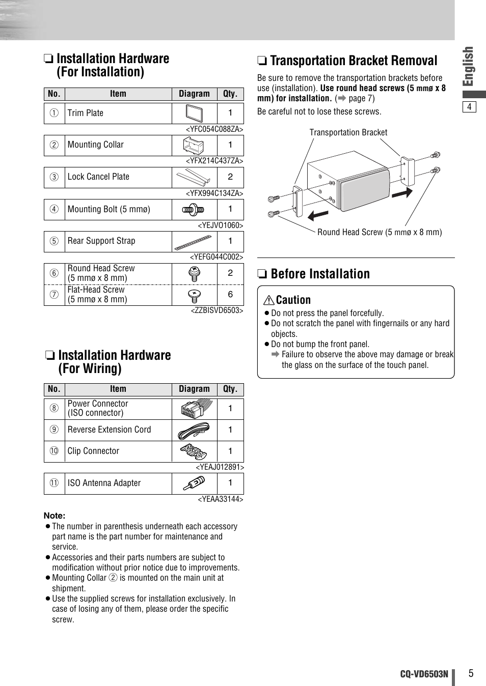 English, Installation hardware (for installation), Transportation bracket removal | Installation hardware (for, Before installation, Wiring, Caution | Panasonic CQ-VD6503N User Manual | Page 61 / 100