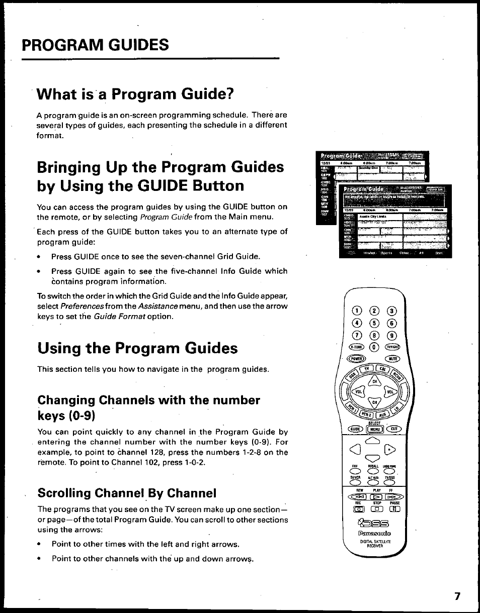 What is a program guide, Using the program guides, Changing channels with the number keys (0-9) | Scrolling channel by channel, Bringing up the program guides, Program guides, W hat is a program guide, U sing the program guides, O o o, Program guide from | Panasonic TU-IRD10 User Manual | Page 11 / 64