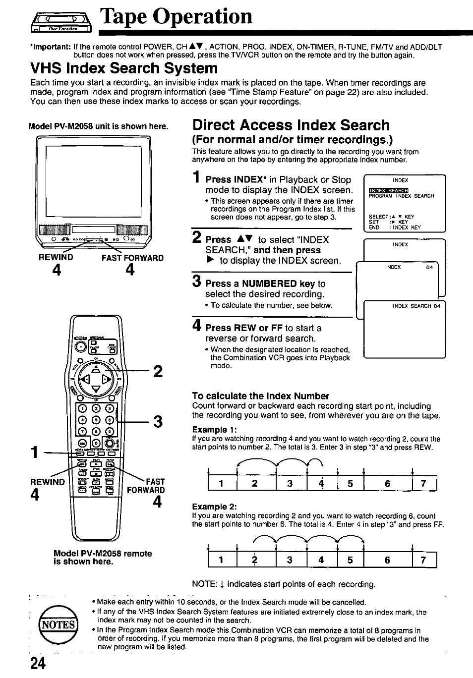Taoe odcration, Vhs index search system, Model pv-m2058 unit is shown here | Rewind, Fast forward, Direct access index search, For normal and/or timer recordings.), Example 2, Model pv-m2058 remote is shown here | Panasonic OMNIVISION VHS PV-M2058 User Manual | Page 24 / 40