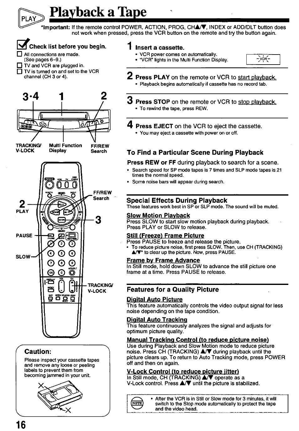 Playback a tape, Special effects during playback, Features for a quality picture | Auto features for a quality picture, Special effects playback | Panasonic OMNIVISION PV-8451 User Manual | Page 16 / 40