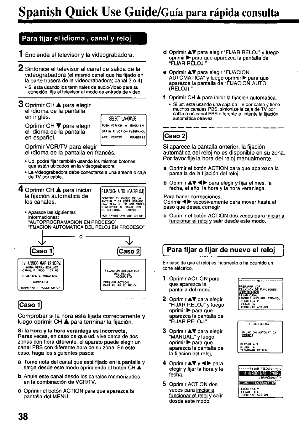 Spanish quick use guide/guia para rápida consulta, Para fijar el idioma , canal y reloj, Caso 1 | Caso 2), Caso 2, Para fijar o fijar de nuevo el reloj, Spanish quick use guide/guia, Para rápida consulta, Select ungua6e, Fijacion acto. (ca/reloj) | Panasonic OMNIVISION PV-8451 User Manual | Page 38 / 40