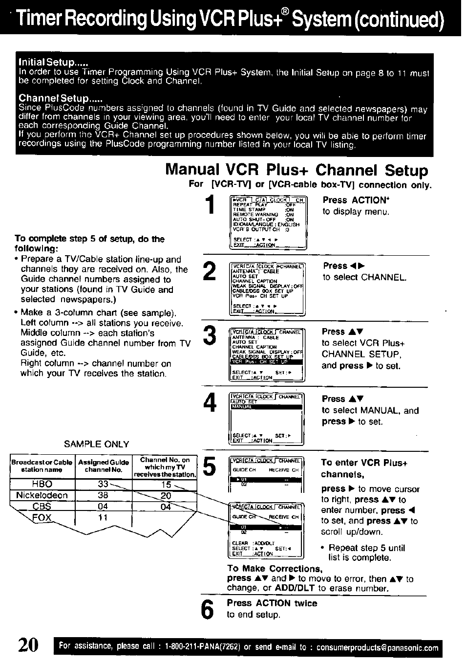 Timer recording using vcr pius/ system (continued), Press, To enter vcr plus+ channels | Press action twice, Manual vcr plus+ channel setup, Xfox, Initial setup, Channelsetup | Panasonic PV-V4621 User Manual | Page 20 / 44