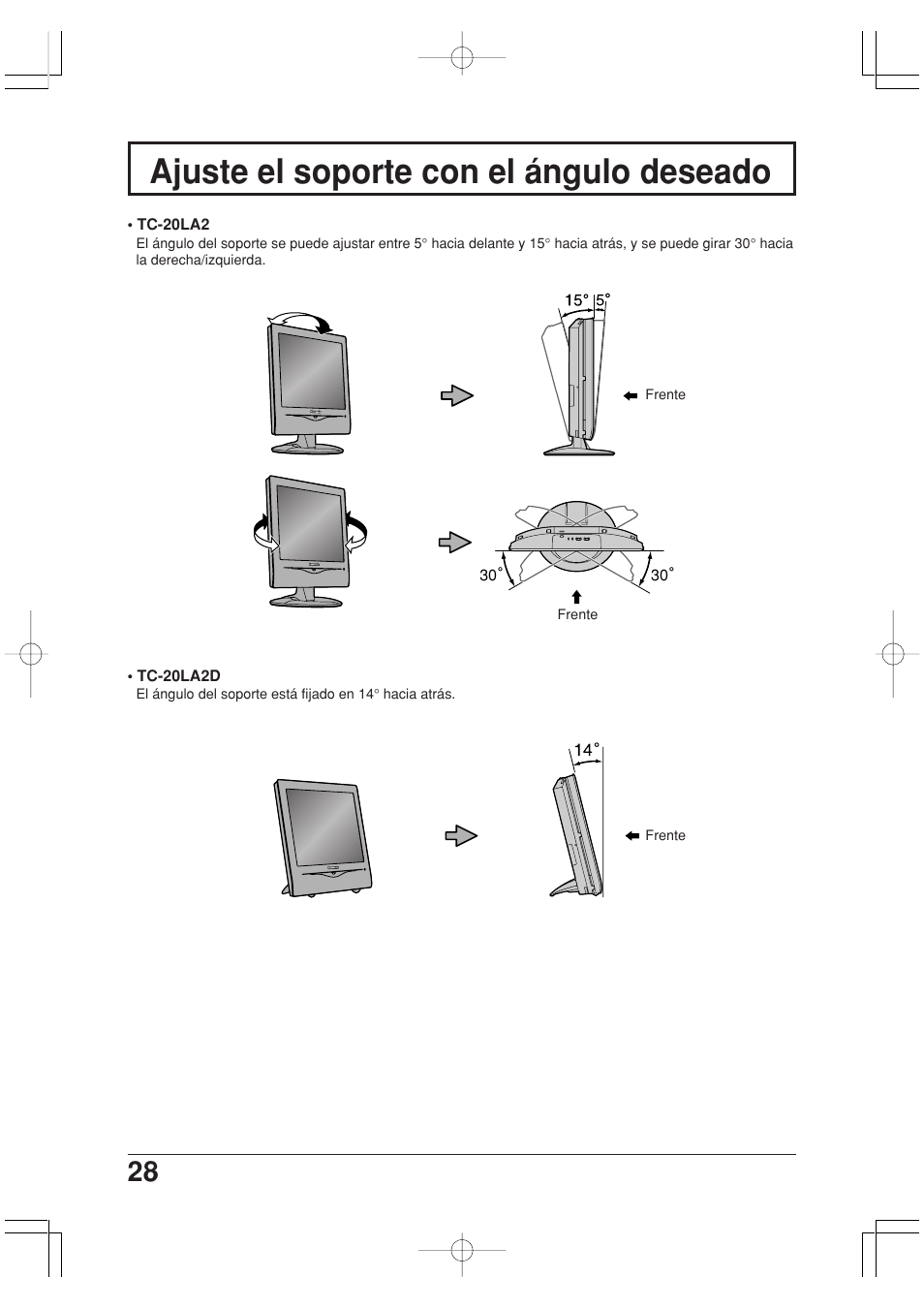 Ajuste el soporte con el angulo deseado, Ajuste el soporte con el ángulo deseado | Panasonic TC-20LA2 User Manual | Page 28 / 40