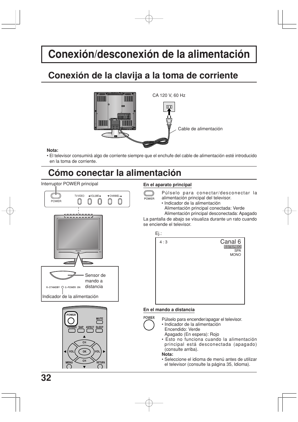 Conexion/desconexion de la alimentacion, Conexion de la clavija a la toma de corriente, Como conectar la alimentacion | Conexión/desconexión de la alimentación, Canal 6 | Panasonic TC-20LA2 User Manual | Page 32 / 40