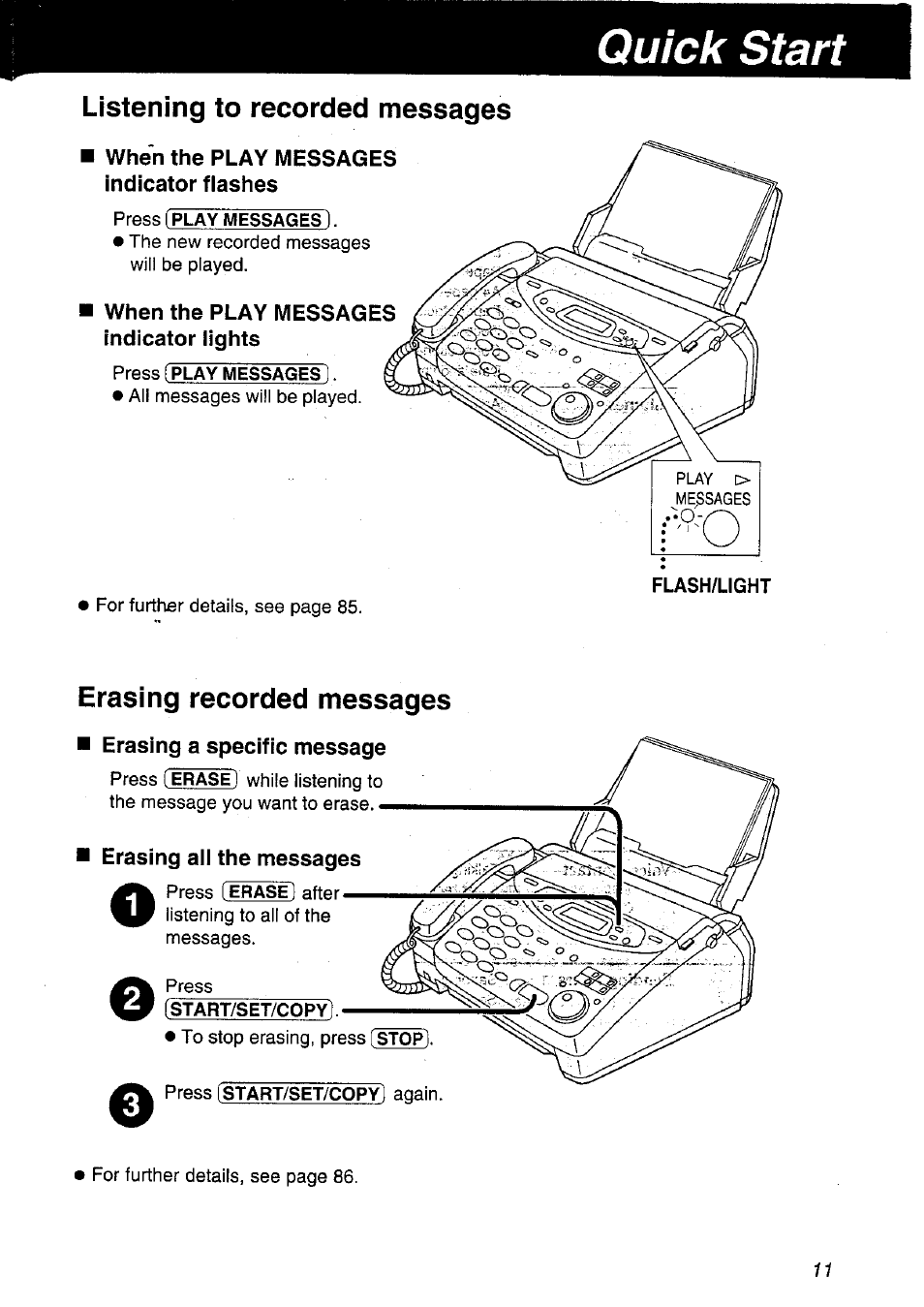 Listening to recorded messages, When the play messages, Indicator fiashes | When the play messages indicator iights, Erasing recorded messages, Erasing a specific message, Erasing aii the messages, Quick start | Panasonic KX-FP121NZ User Manual | Page 11 / 124