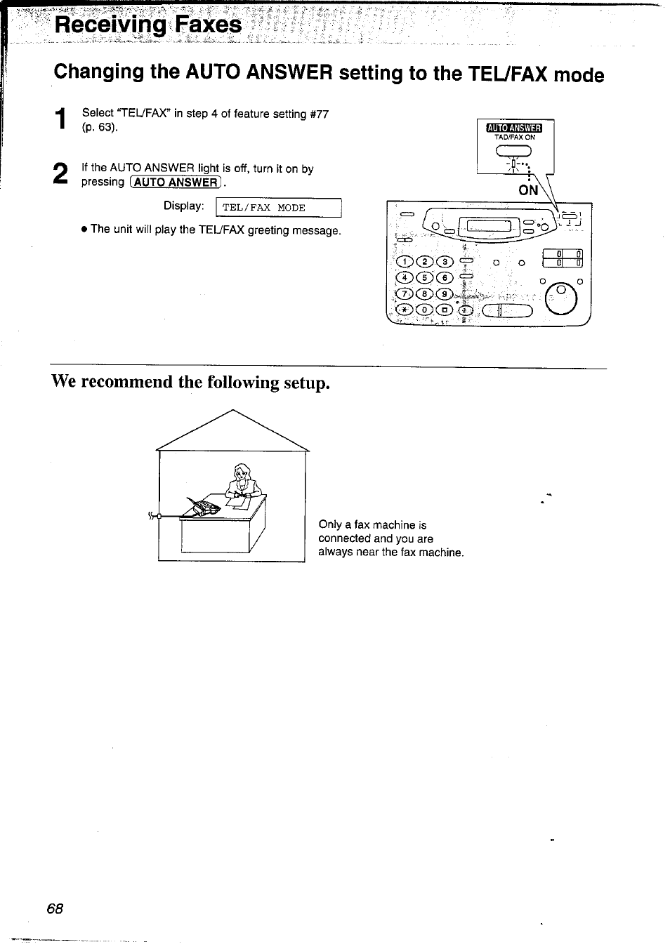 We recommend the following setup, Receiving faxes | Panasonic KX-FP121NZ User Manual | Page 68 / 124
