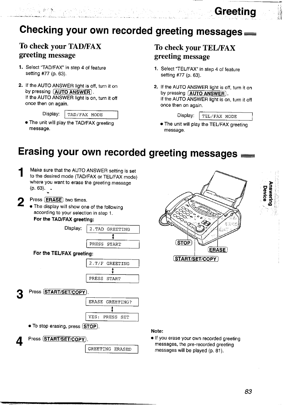 Checking your own recorded greeting messages, To check your tad/fax greeting message, To check your tel/fax greeting message | Erasing your own recorded greeting messages, For the tel/fax greeting, Press [start/set/copy, Note | Panasonic KX-FP121NZ User Manual | Page 83 / 124