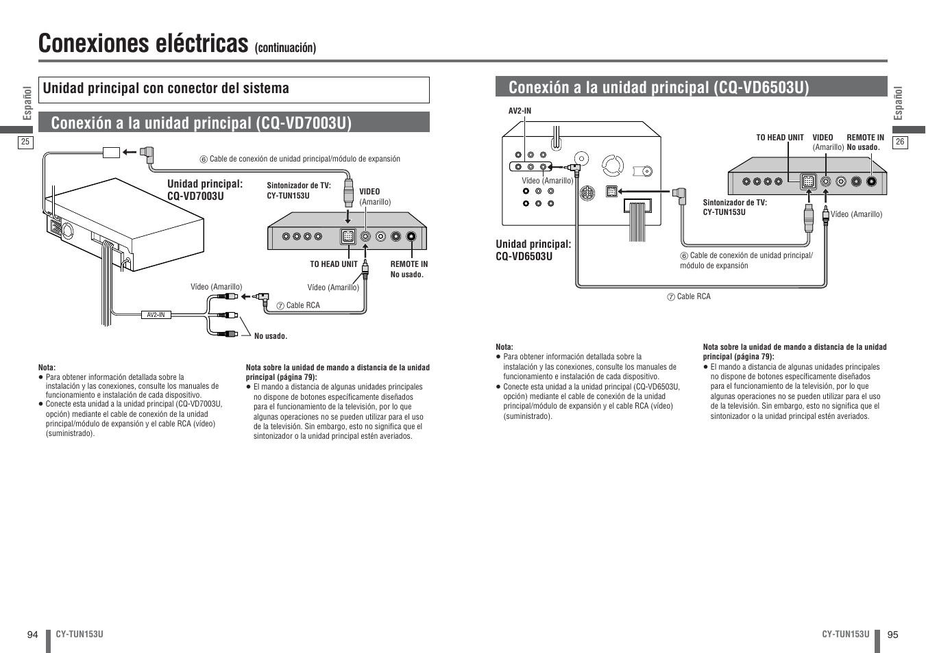 Conexiones eléctricas, Conexión a la unidad principal (cq-vd7003u), Conexión a la unidad principal (cq-vd6503u) | Unidad principal con conector del sistema | Panasonic CY-TUN153U User Manual | Page 48 / 52