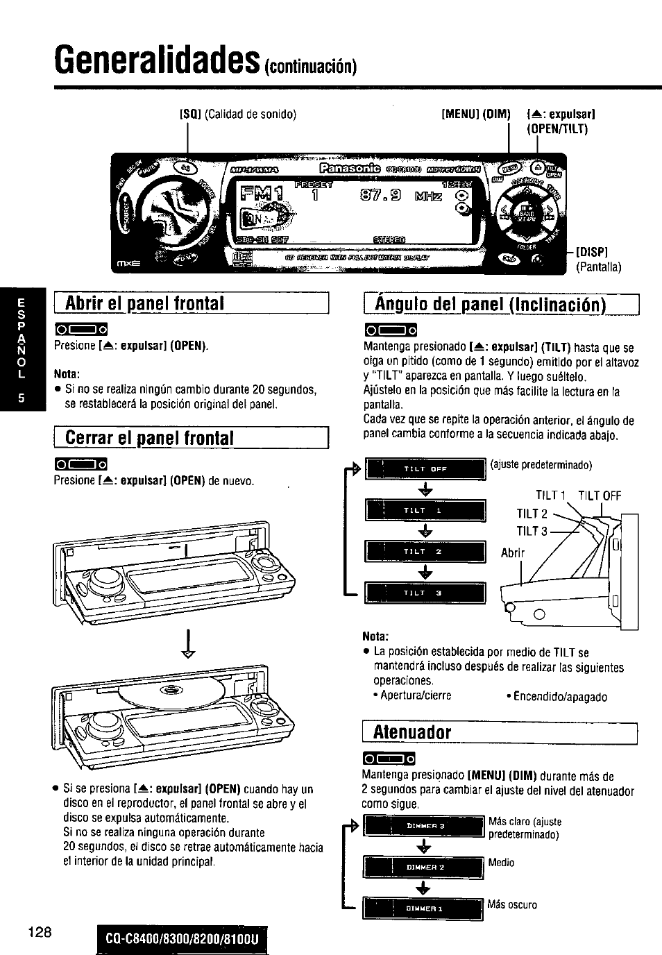 Fángulo del panel (inclinación), Generalidades, Continuación) | Abrir el panel frontal, Cerrar el panel frontal, Atenuador | Panasonic CQ-C8300U User Manual | Page 128 / 176