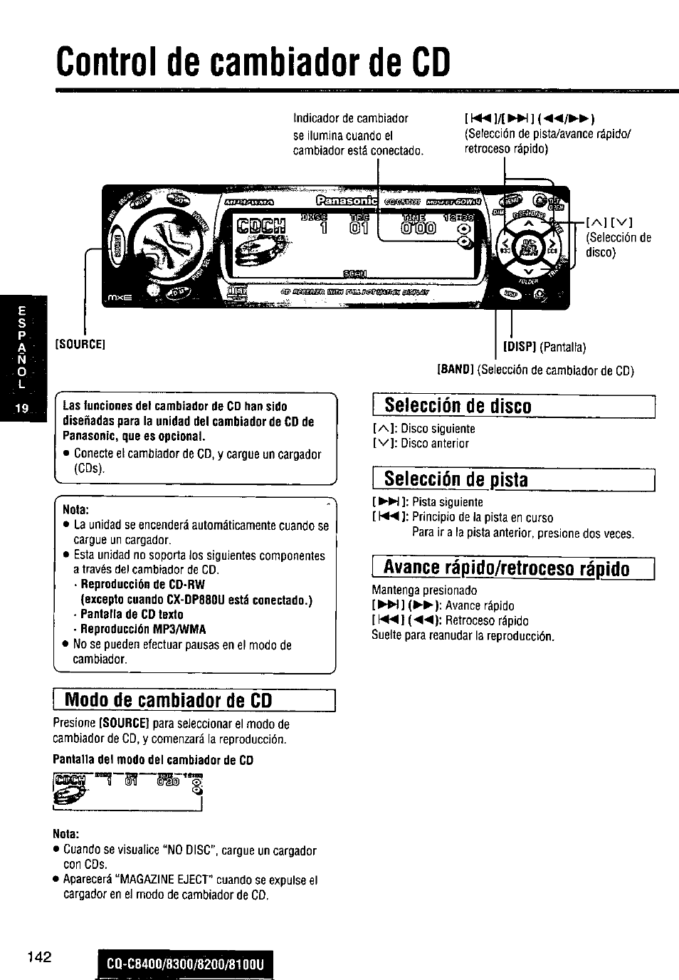 Control de cambiador de cd, Nota, Modo de cambiador de cd | Pantalla del modo del cambiador de co, Selección de disco, Selección de pista, Avance rápido/retroceso rápido | Panasonic CQ-C8300U User Manual | Page 142 / 176