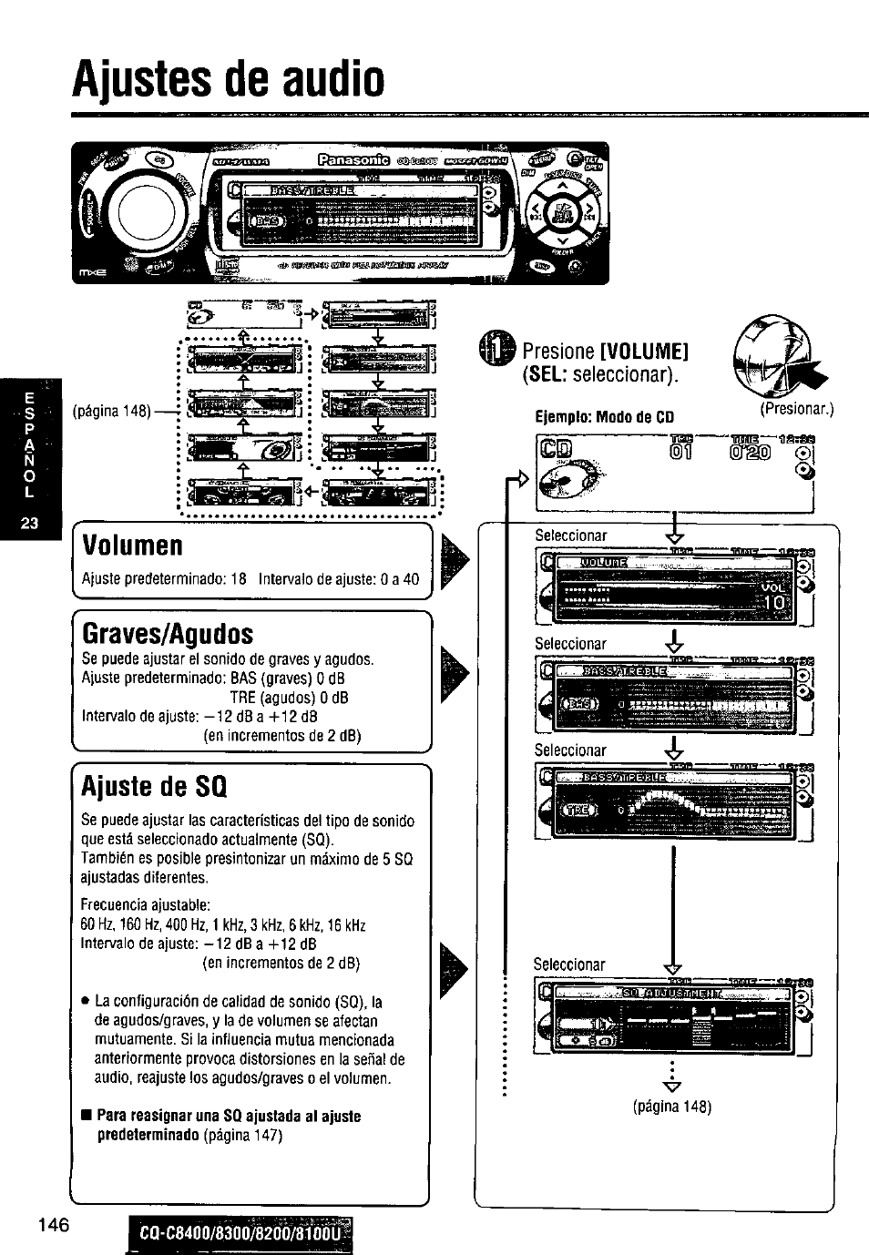 Ajustes de audio, O presione [volume] (sel: seleccionar), Volumen | Graves/agudos, Ajuste de sq | Panasonic CQ-C8300U User Manual | Page 146 / 176