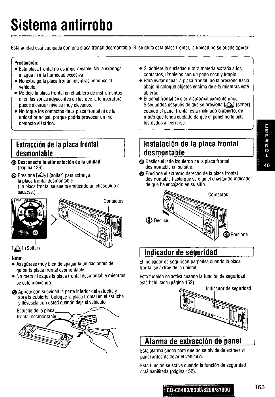 Sistema antírrobo, Preoaucíán, Extracción de la placa frontal desmontable | Nota, Instalación de la placa frontal desmontable, Sistema antirrobo, Indicador de seguridad, Alarma de extracción de panel | Panasonic CQ-C8300U User Manual | Page 163 / 176