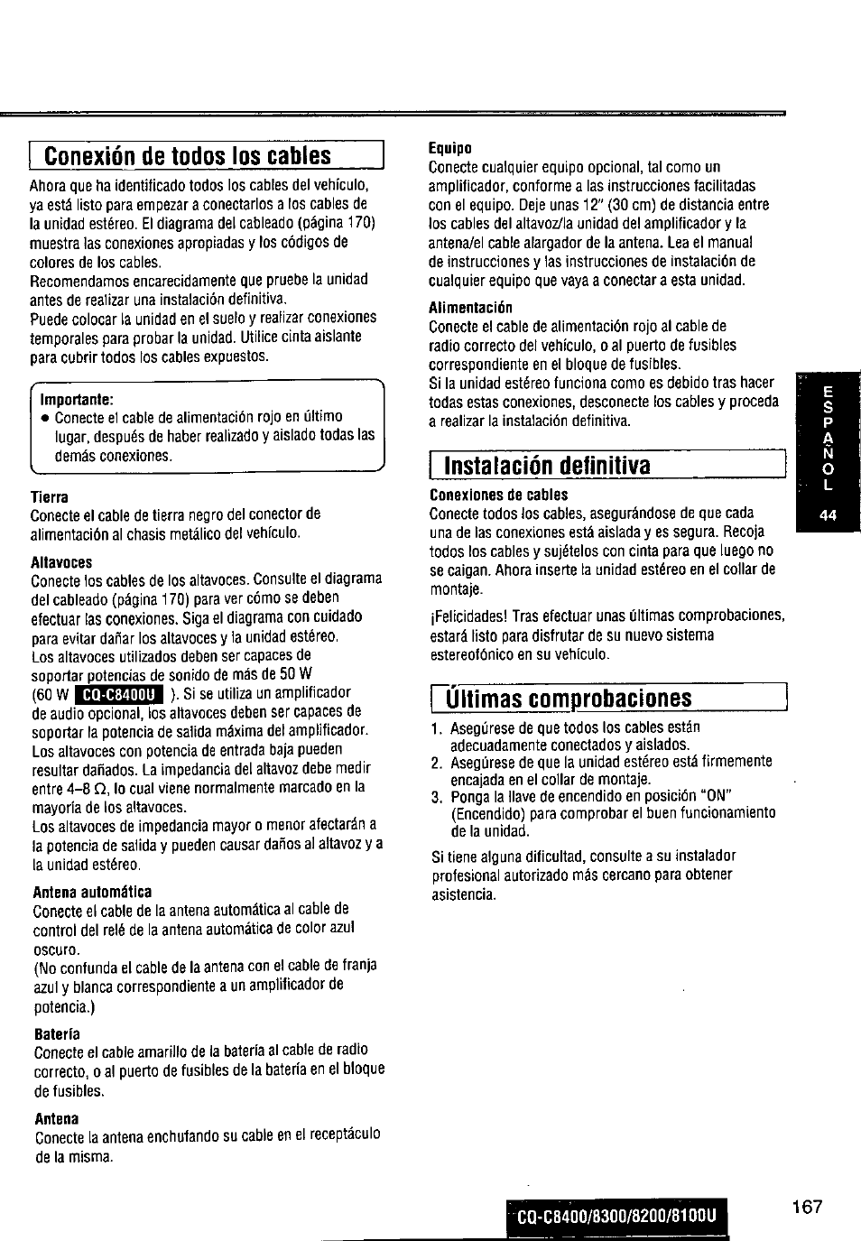 Tierra, Altavoces, Antena automática | Batería, Antena, Equipo, Alimentación, Conexiones de cables, Rúltimas comprobaciones, Conexión de todos los cables | Panasonic CQ-C8300U User Manual | Page 167 / 176