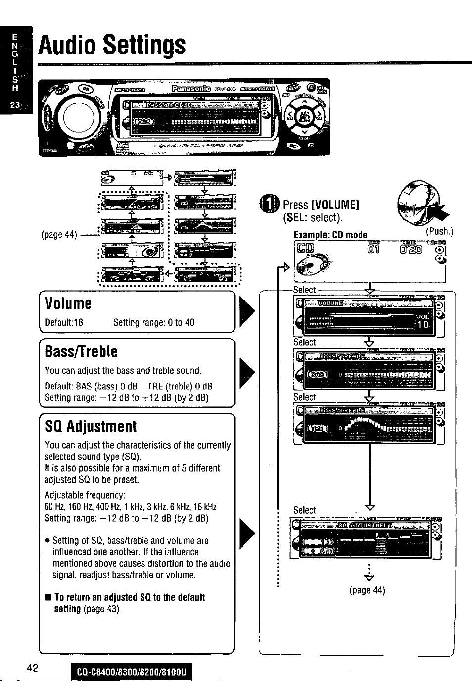A press [volume] (sel: select), Volume, Bass/treble | Sq adjustment, Audio settings | Panasonic CQ-C8300U User Manual | Page 42 / 176
