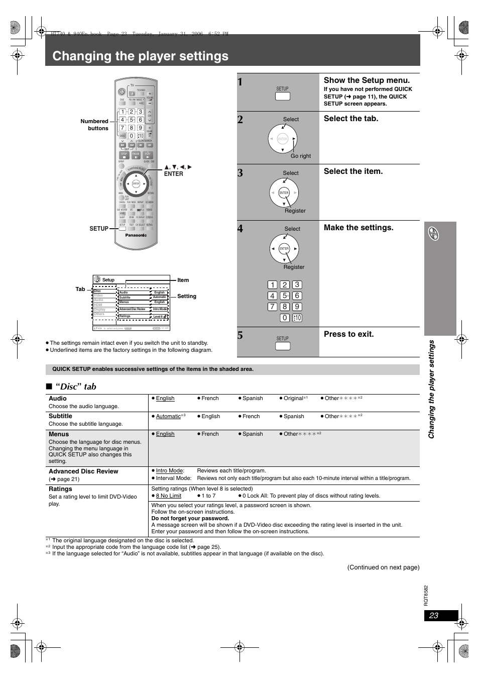 Changing the player settings, Disc ” tab, Show the setup menu | Select the tab, Select the item, Make the settings, Press to exit, Cha nging the pla y er s e ttin g s | Panasonic SC-HT743 User Manual | Page 23 / 40