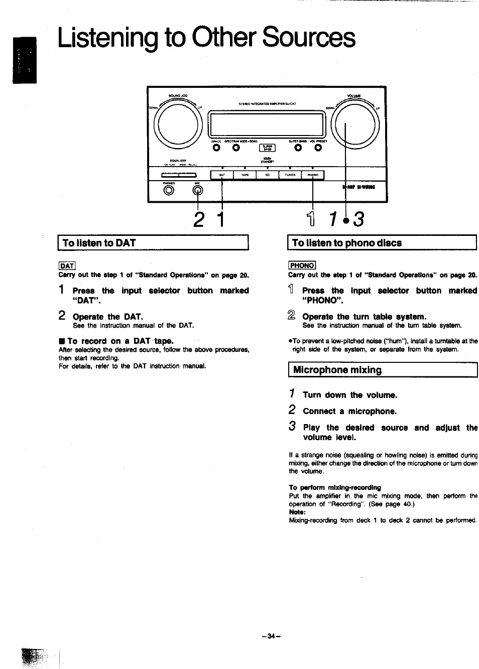 1 press the input selector button marked, U press the input selector button marked, Phono | Operate the turn table system, To record on a dat tape, 7 turn down the volume, 2 connect a microphone, Listening to other sources | Panasonic SC-CH7 User Manual | Page 34 / 61