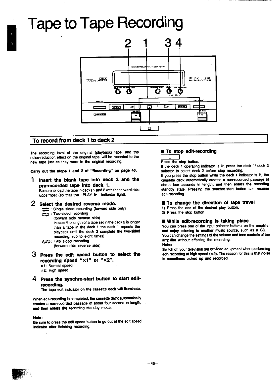 To record from deck 1 to deck 2, 2 select the desired reverse mode, To stop edit-recordlng | To change the direction of tape travel, While edit-recording is taking place, Tape to tape recording | Panasonic SC-CH7 User Manual | Page 46 / 61