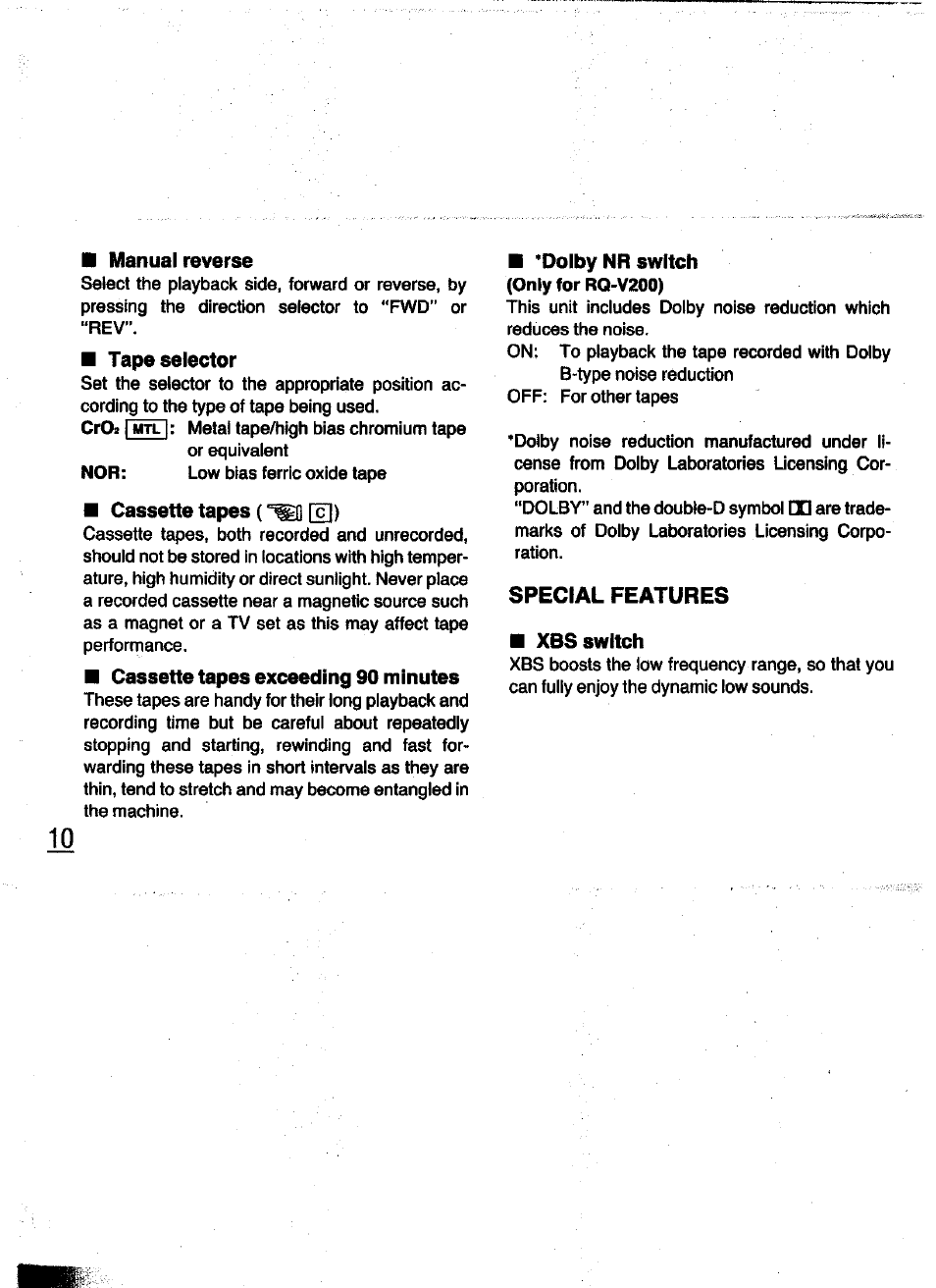 Manual reverse, Tape selector, Cassette tapes ( [^) | Cassette tapes exceeding 90 minutes, Dolby nr switch, Special features, Xbs switch | Panasonic RQ-V200 User Manual | Page 10 / 16