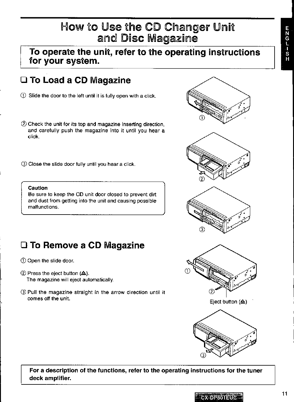 How to use the co changer unit, To load a cd magazine, To remove a cd magazine | Panasonic 8-DISC CD CHANGER CX-DP801EUC User Manual | Page 11 / 44