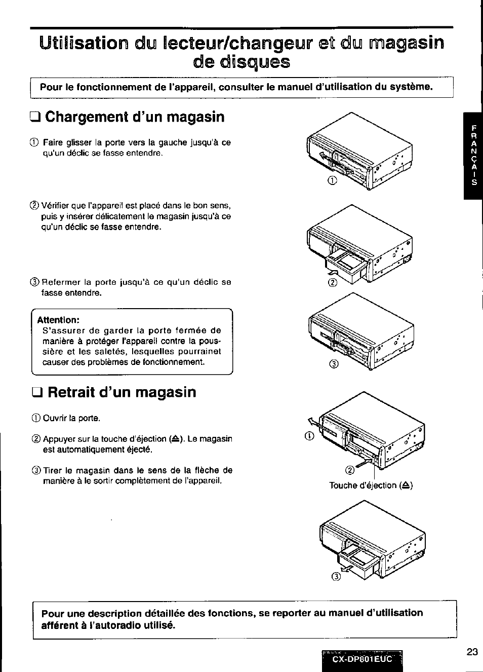 Uidlôsation du lecteur/changeur et du magasin, De disques, Chargement d’un magasin | Retrait d’un magasin, Uidlôsation du lecteur/changeur, Du magasin de disques | Panasonic 8-DISC CD CHANGER CX-DP801EUC User Manual | Page 23 / 44