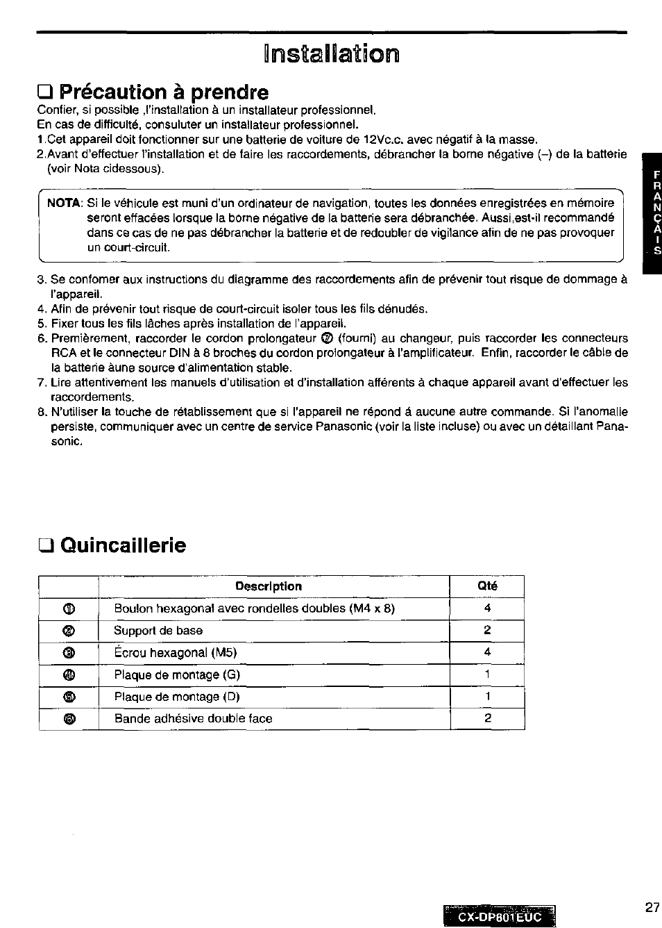 Installation, Précaution à prendre, Quincaillerie | Panasonic 8-DISC CD CHANGER CX-DP801EUC User Manual | Page 27 / 44