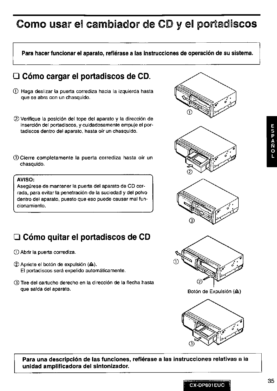 Como usar el cambiador de cd y el portadiscos, Cómo cargar el portadiscos de cd, Cómo quitar el portadiscos de cd | Como usar ei cambiador de cd y ei portadíscos | Panasonic 8-DISC CD CHANGER CX-DP801EUC User Manual | Page 35 / 44